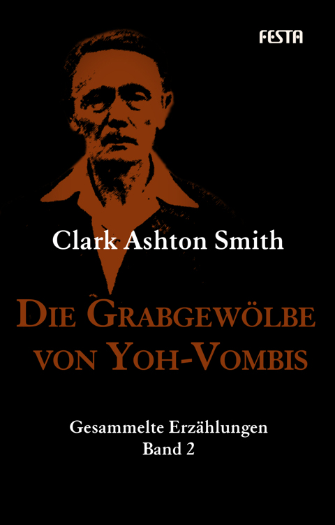 Die Grabgewoelbe von Yoh-Vombis - Gesammelte Erzaehlungen Band 2