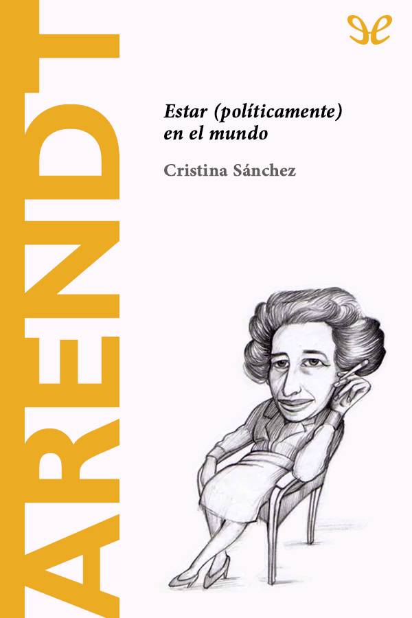 Arendt. Estar   en el mundo