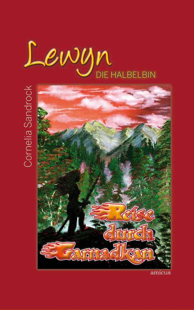 Lewyn - Die Halbelbin: Reise durch Garnadkan