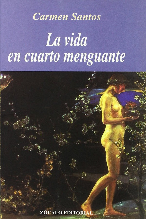 La vida en cuarto menguante