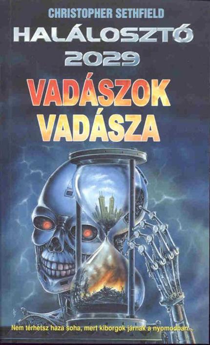 Vadászok vadásza
