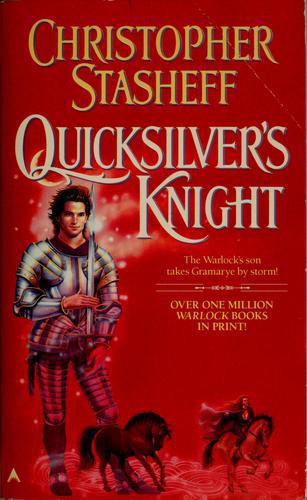 Warlock's Heirs #02 - Quicksilver's Knight