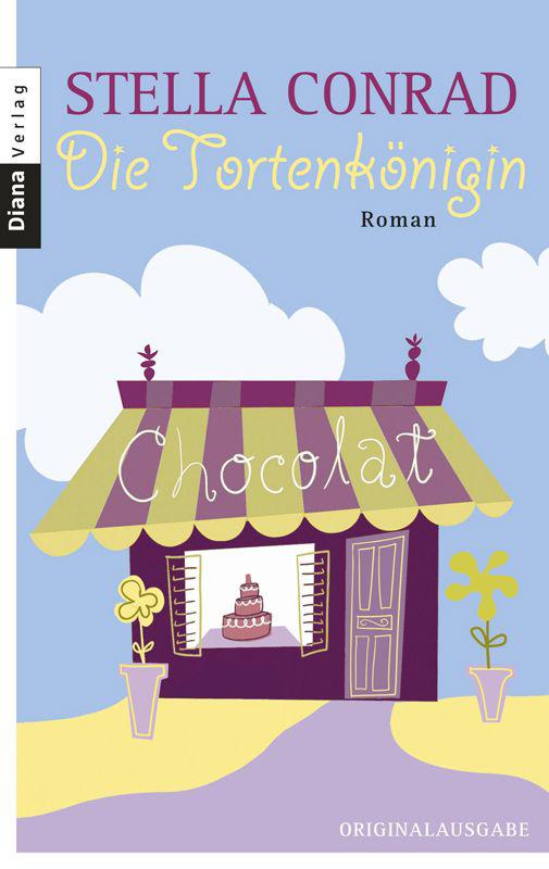 Die Tortenkönigin: Roman
