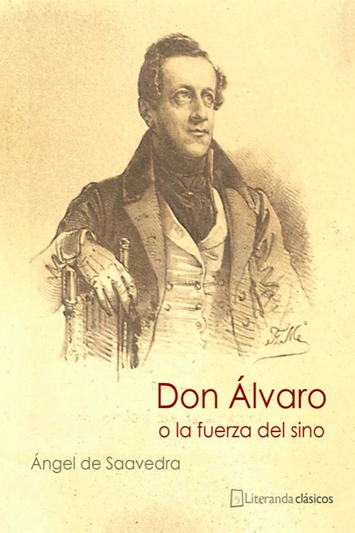 Don Álvaro o la fuerza del sino