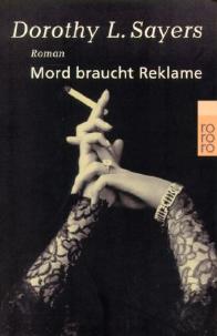 Wimsey 09 - Mord braucht Reklame