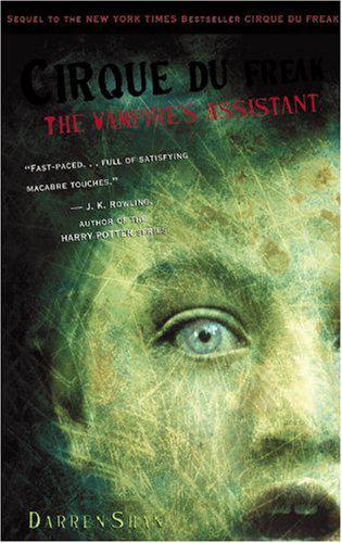 Cirque Du Freak #02: The Vampire’s Assistant