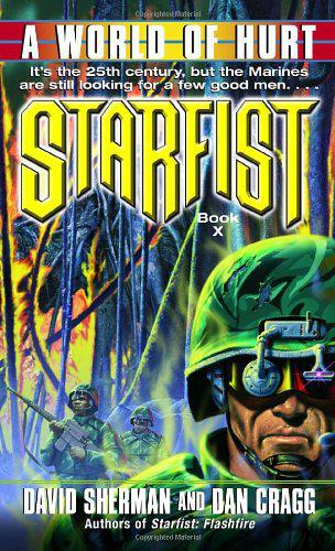 StarFist #10 - A World of Hurt