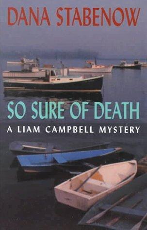 So sure of death 