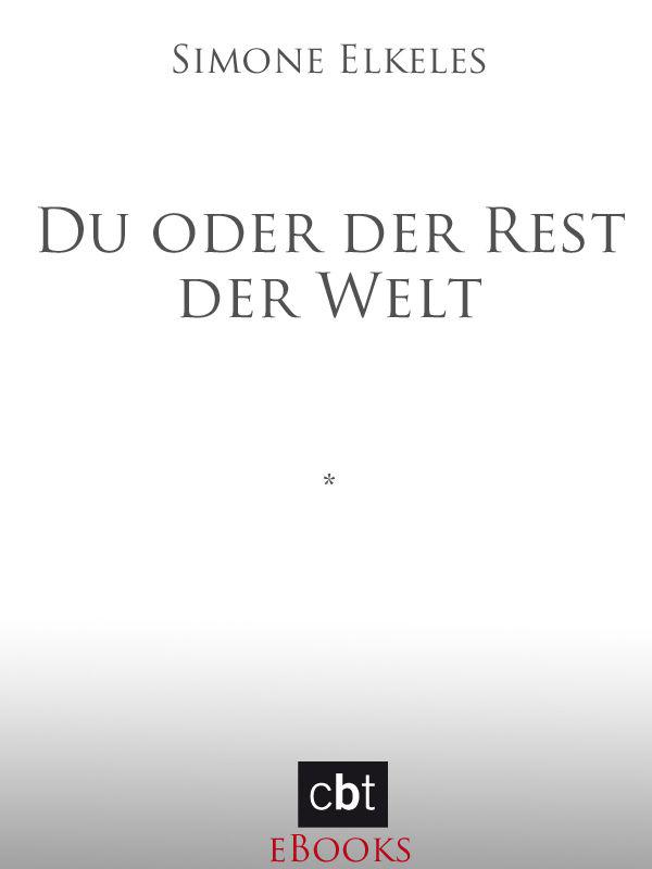 Du oder der Rest der Welt