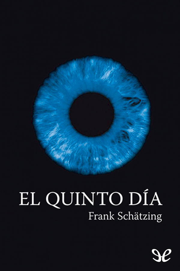 El quinto día