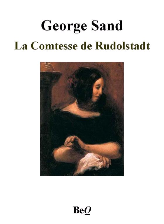 La Comtesse de Rudolstadt I