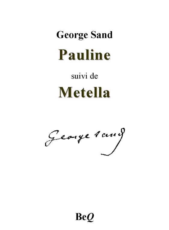Pauline, suivi de Metella