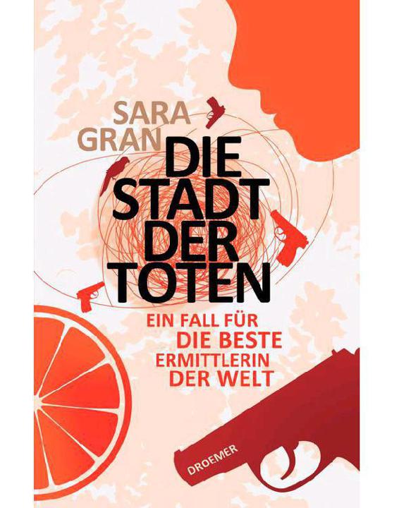 Die Stadt der Toten: Ein Fall für die beste Ermittlerin der Welt