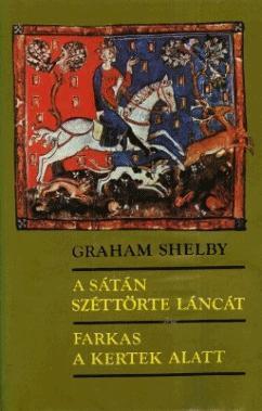 A sátán széttörte láncát - Farkas a kertek alatt