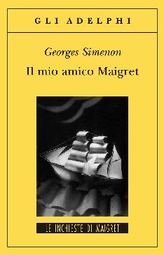 Il mio amico Maigret