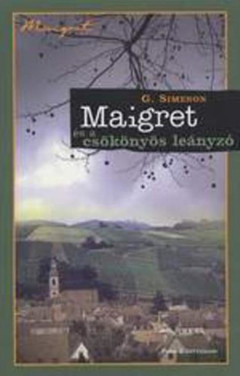Maigret és a csökönyös leányzó