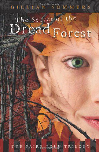 Faire Folk #03 - The Secret of the Dread Forest