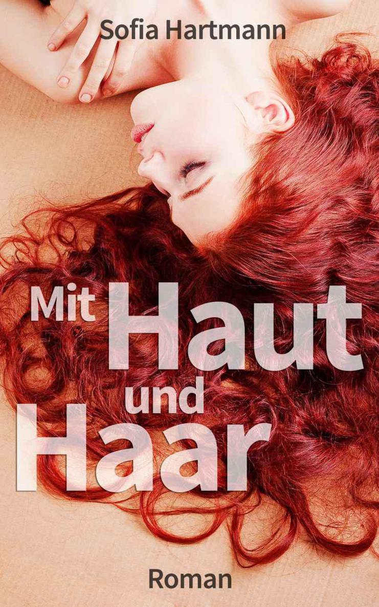 Mit Haut und Haar