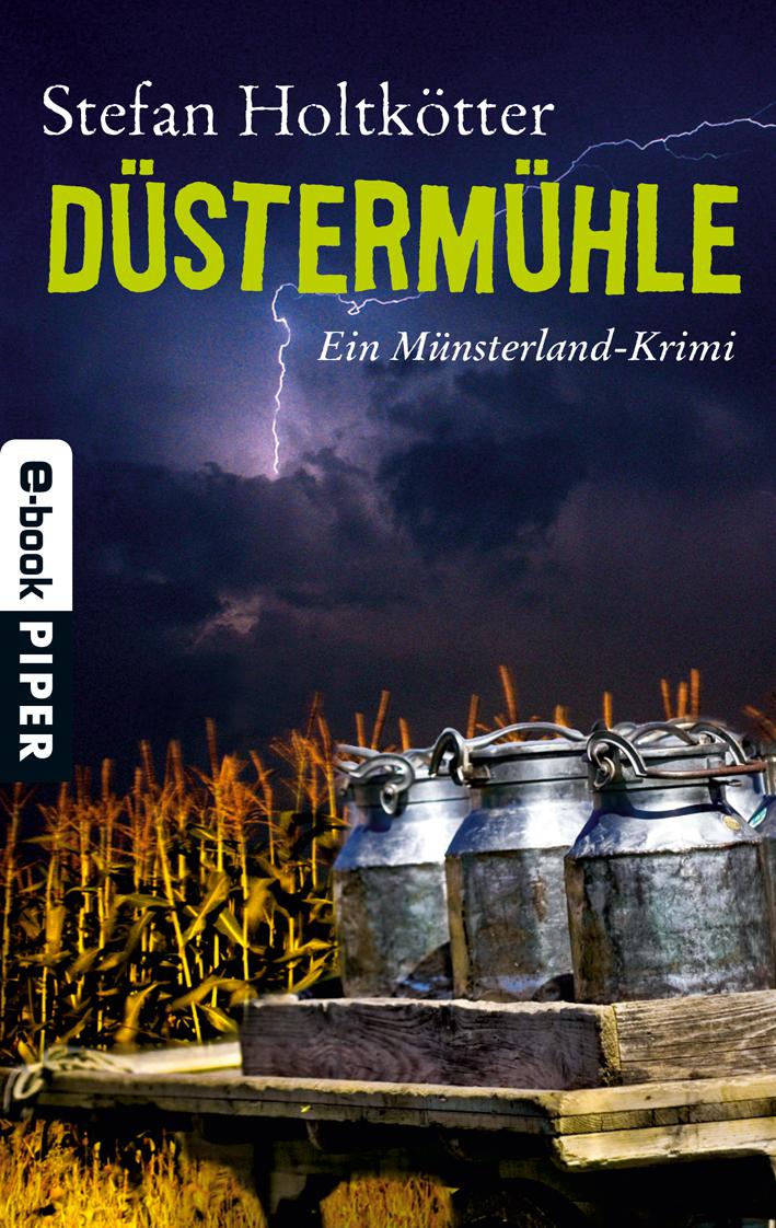 Düstermühle: Ein Münsterland-Krimi