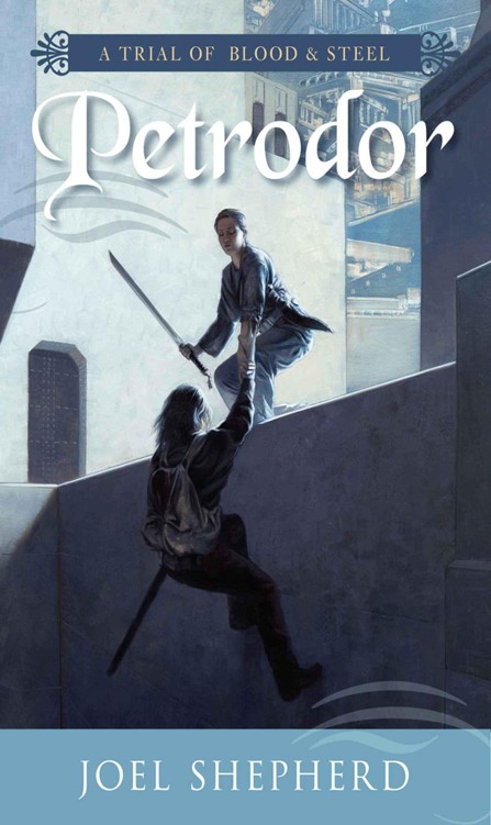 Trial of Blood and Steel #02 - Petrodor