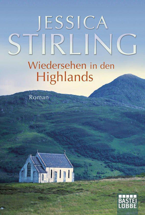 Wiedersehen in den Highlands - Roman