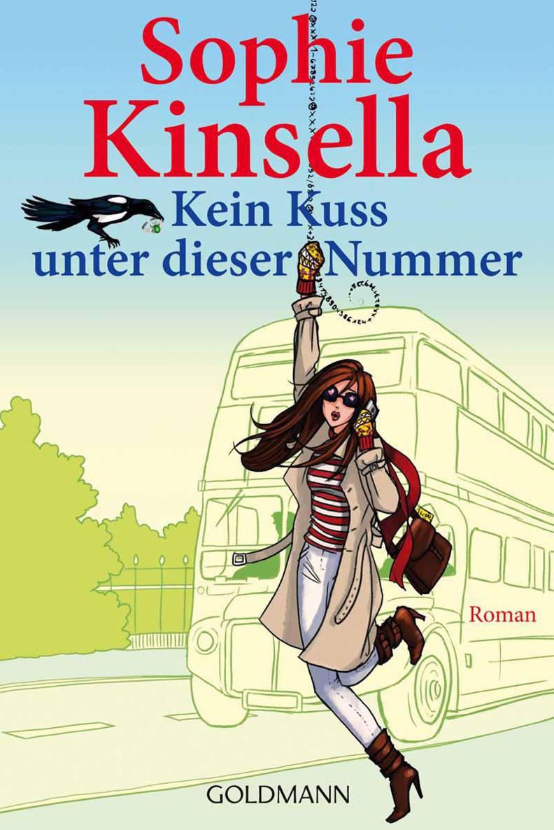 Kein Kuss unter dieser Nummer: Roman