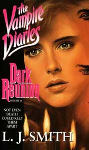 The Vampire Diaries 04 - Dark Reunion