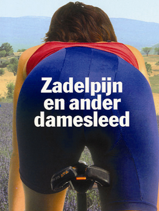 
	Zadelpijn en ander damesleed
