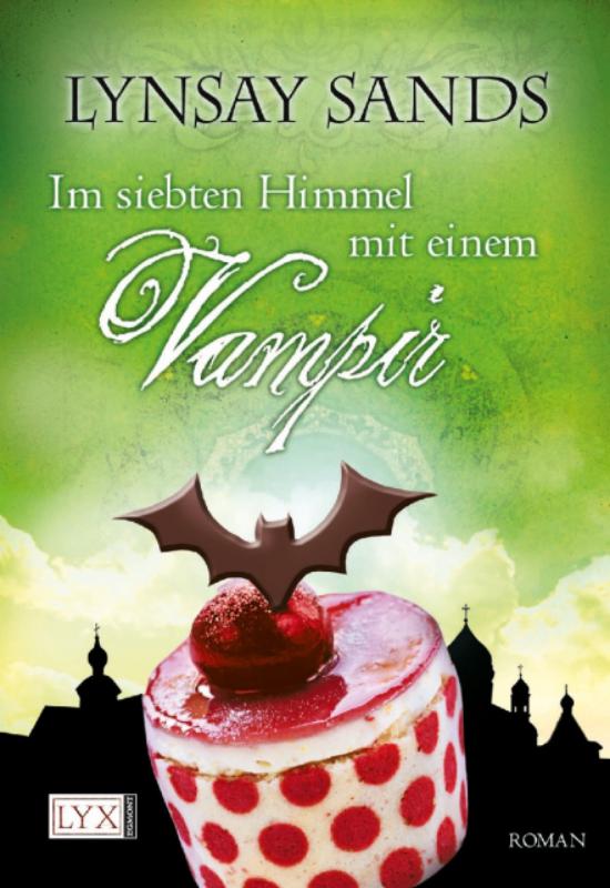 Im siebten Himmel mit einem Vampir: Argeneau Vampir 10