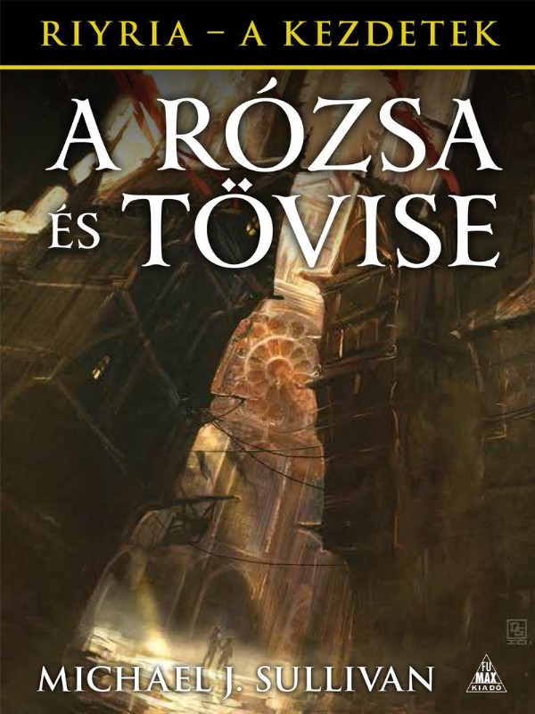 A rózsa és tövise