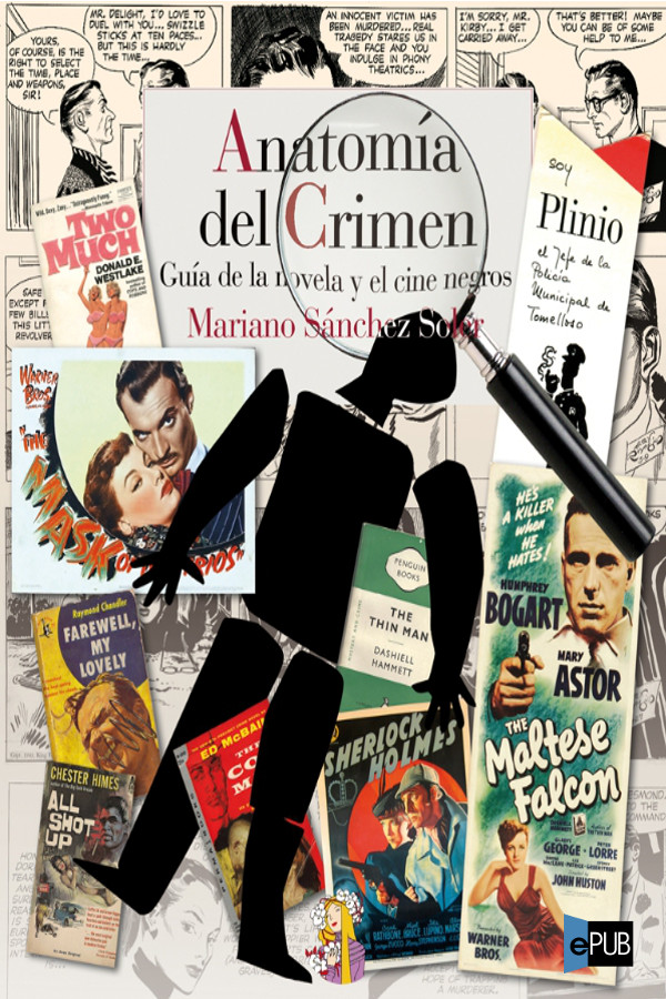 Anatomía del crimen. Guía de la novela y el cine negros