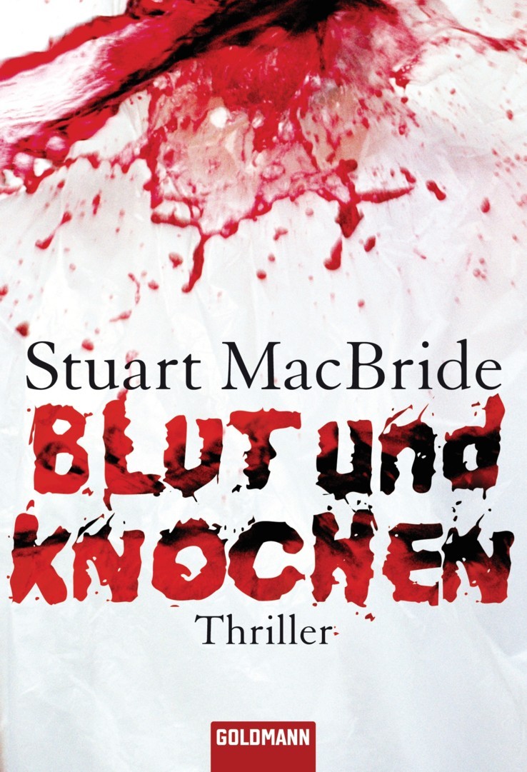 Blut und Knochen: Thriller