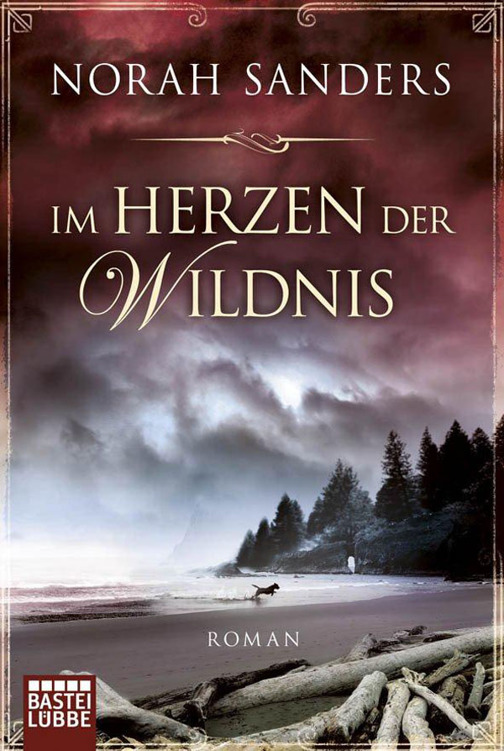Im Herzen der Wildnis - Roman