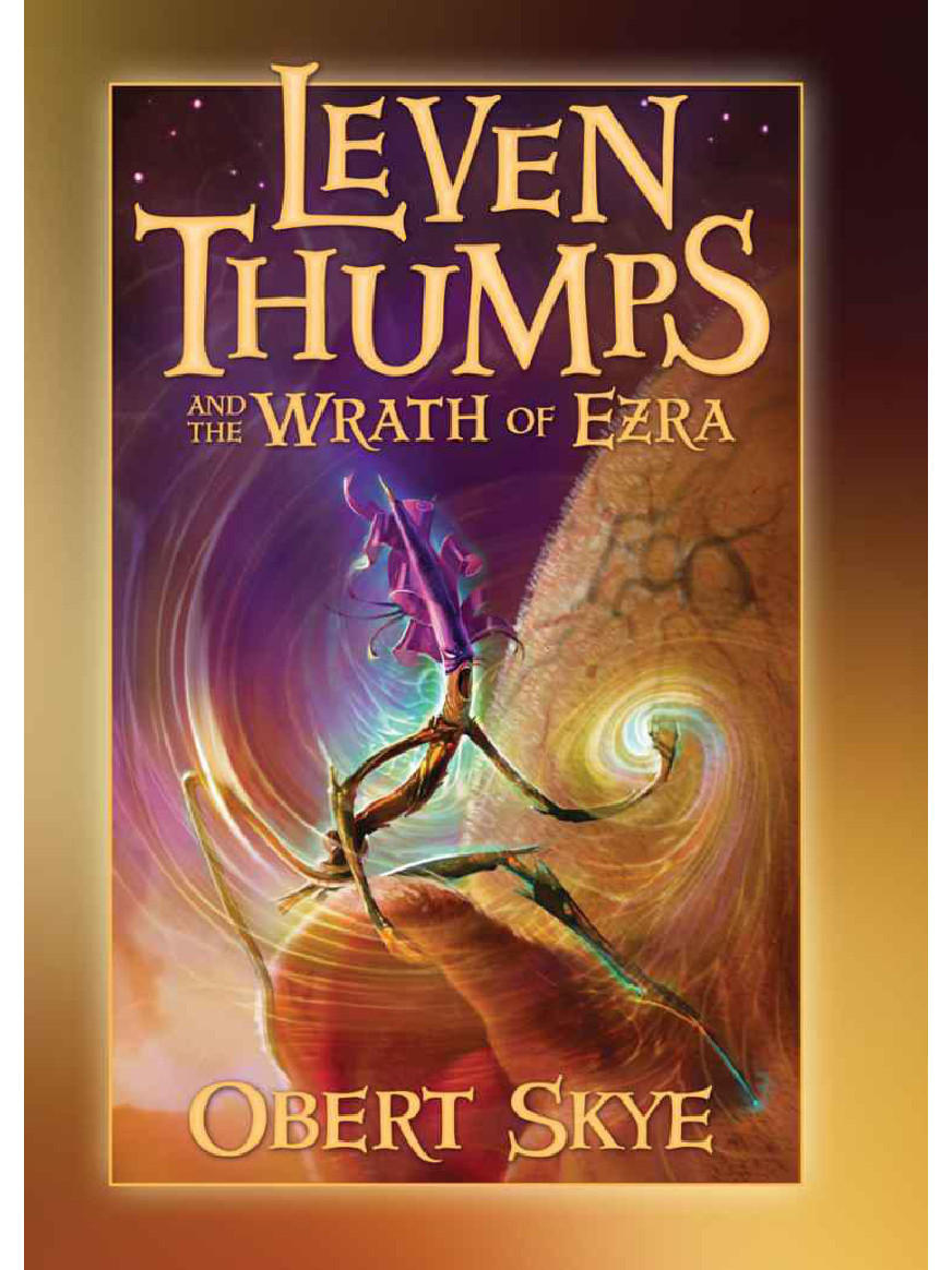 Leven Thumps and the Wrath of Ezra