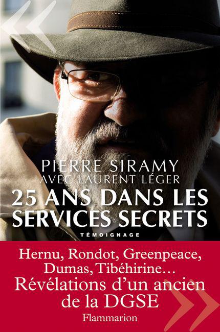 25 Ans Dans Les Services Secrets