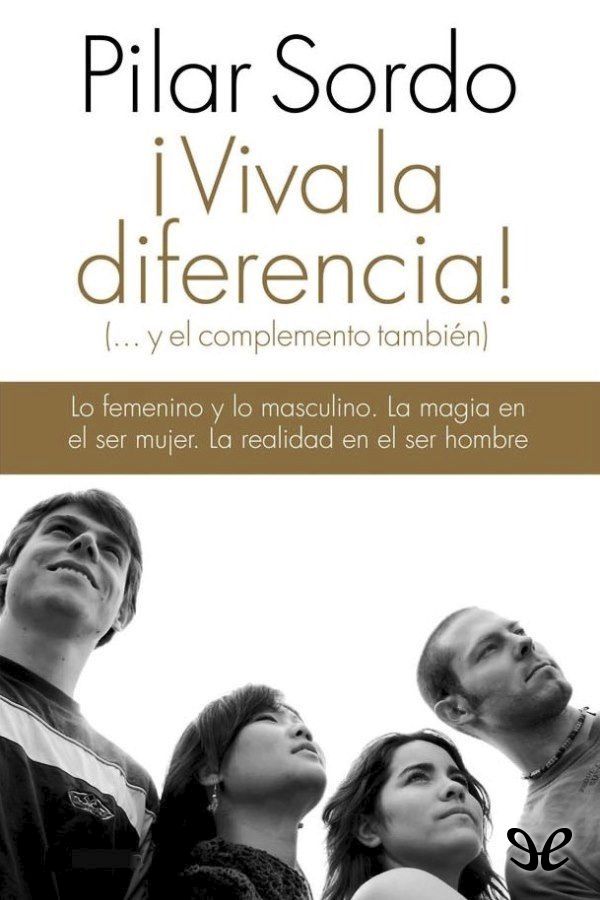 ¡Viva la diferencia!