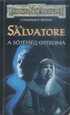 A Drow öröksége 3 - A sötétség ostroma