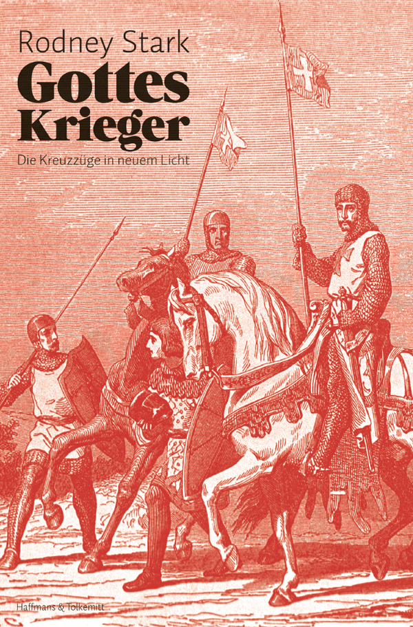 Gottes Krieger - die Kreuzzüge in neuem Licht