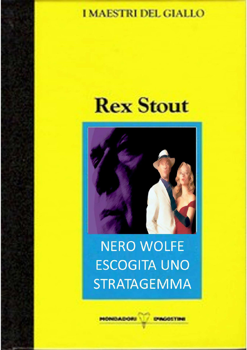 G2-Nero Wolfe escogita uno stratagemma