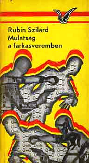 Mulatság a farkasveremben