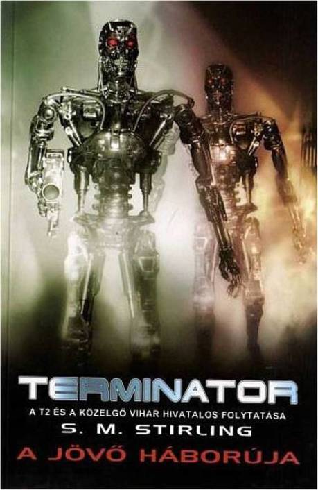Terminátor - A jövõ háborúja