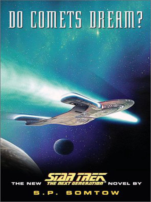 STAR TREK: TNG - Do Comets Dream?