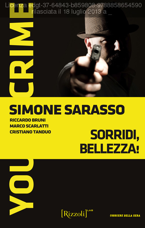 Sorridi, Bellezza!: You Crime
