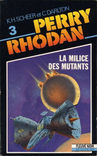 [Perry Rhodan-003]La Milice des Mutants