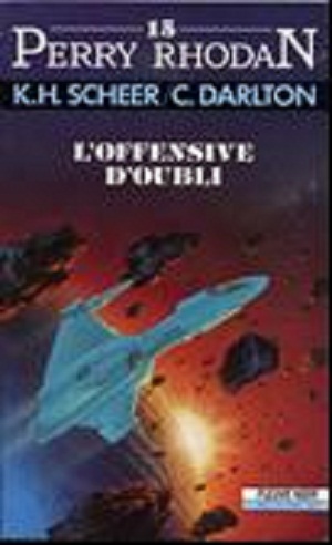 [Perry Rhodan-015]L'offensive d'oubli
