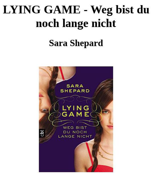 LYING GAME - Weg bist du noch lange nicht