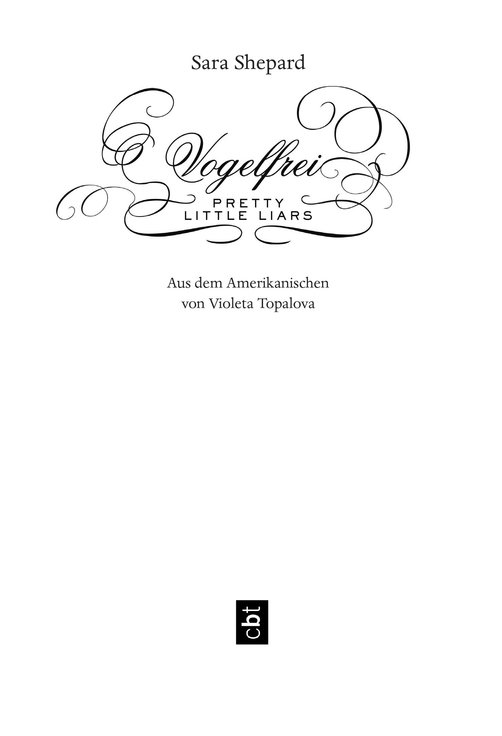 Pretty Little Liars - Vogelfrei: Band 8