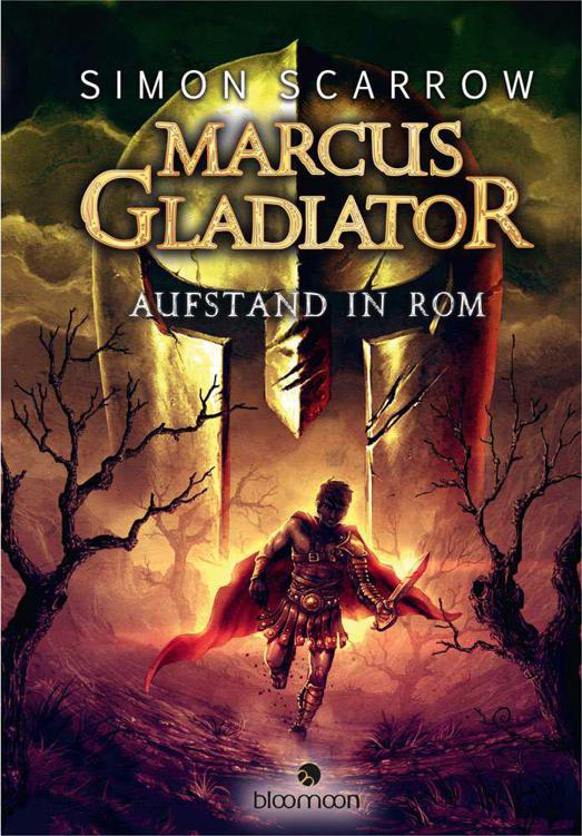 Marcus Gladiator - Aufstand in Rom