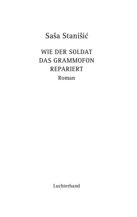 Wie der Soldat das Grammofon repariert