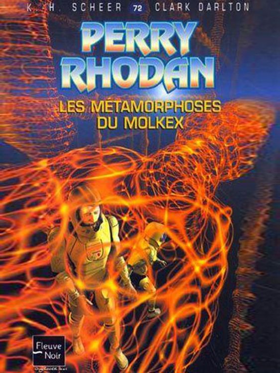 Les métamorphoses du molkex - Perry Rhodan 072